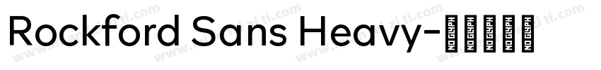 Rockford Sans Heavy字体转换